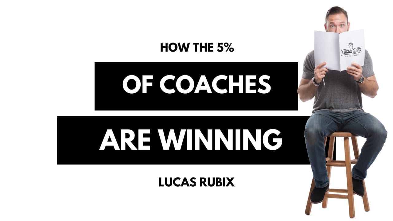 WHAT 5% OF COACHES ARE DOING TO GET MORE CLIENTS with Lucas Rubix Rubkiewicz from the Coaches corner
