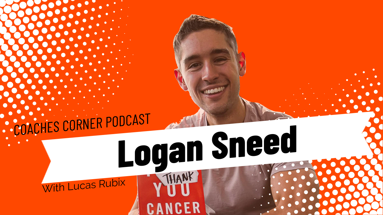 Thank You Cancer with Logan Sneed with Lucas Rubix helping you build an online coaching business